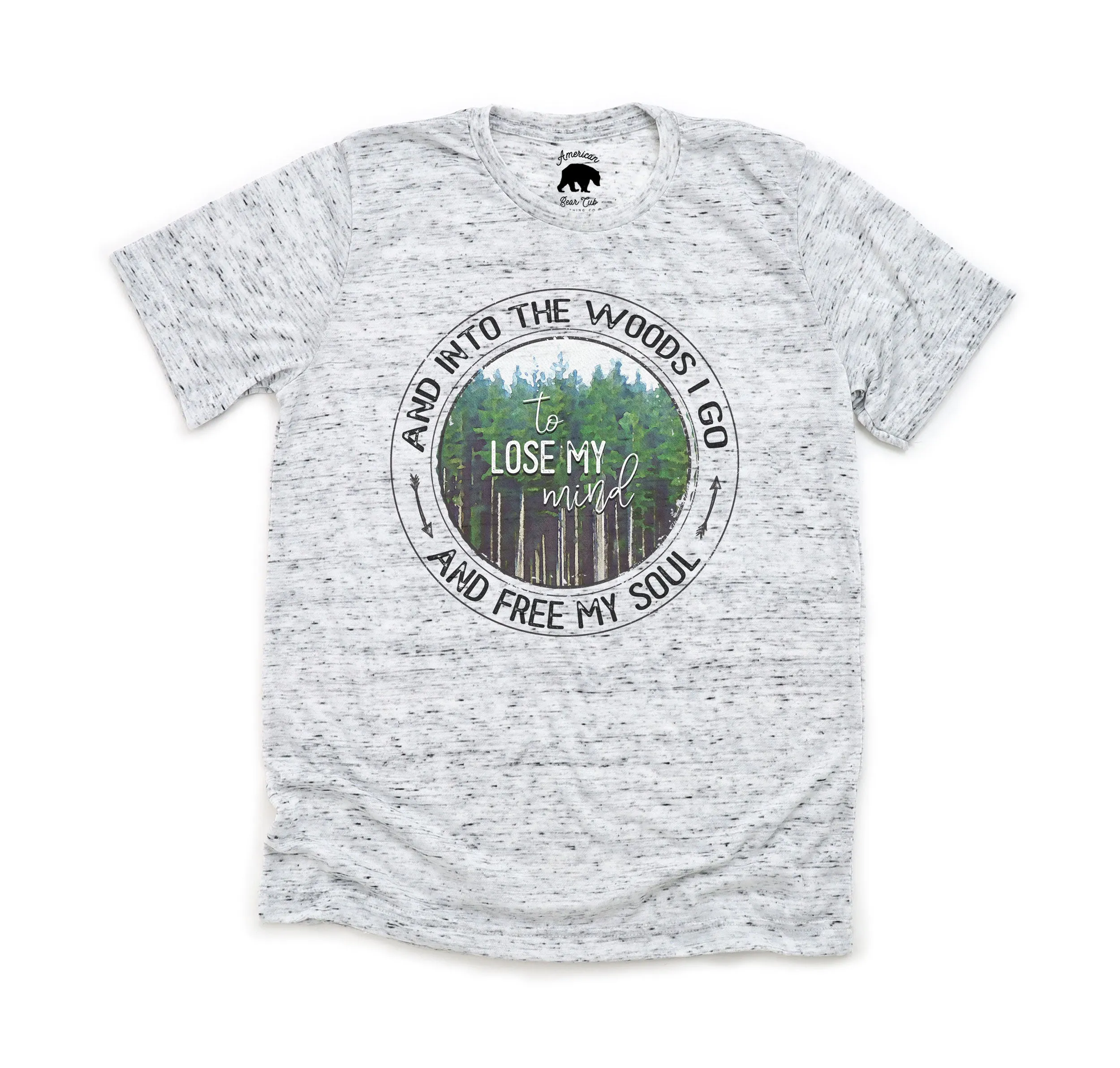 And Into the Woods I Go Adult Shirts