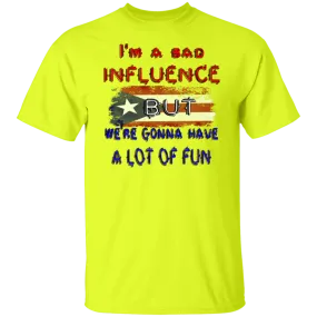 Bad Influence T-Shirt