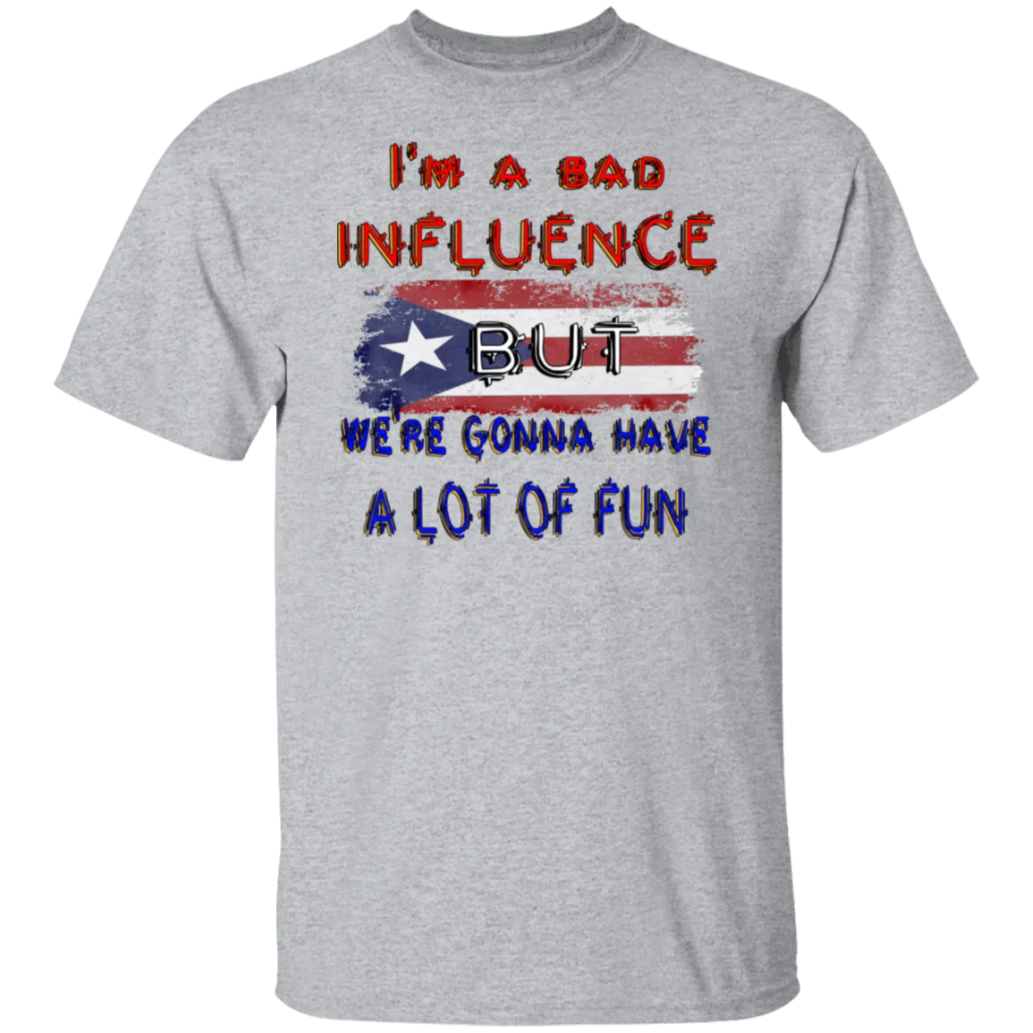 Bad Influence T-Shirt