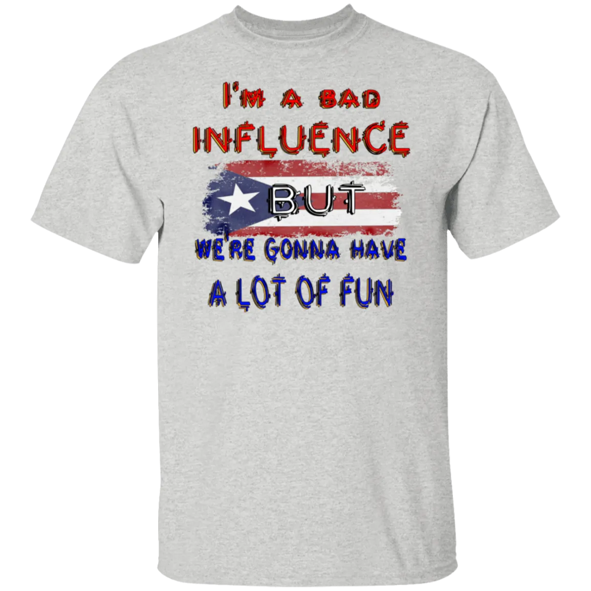 Bad Influence T-Shirt