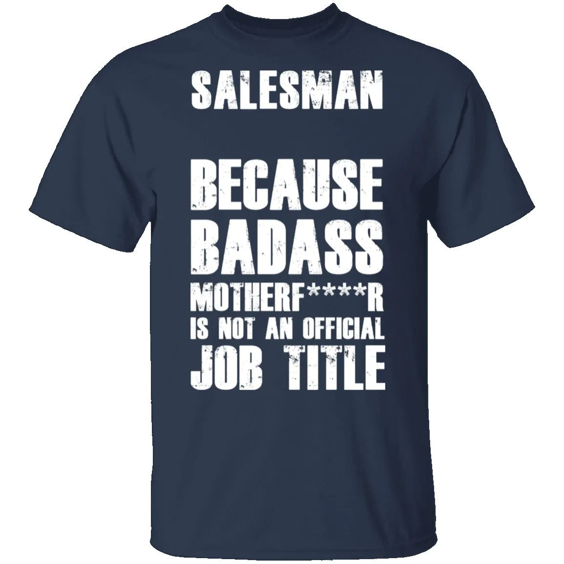 Badass Salesman T-Shirt