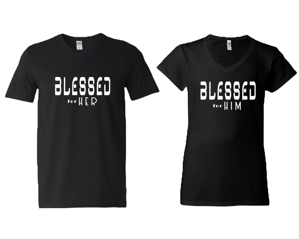 Blessed for Her Blessed for Him Couple Matching V-Neck T-Shirts