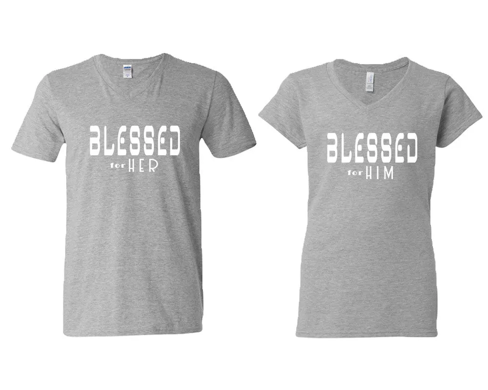 Blessed for Her Blessed for Him Couple Matching V-Neck T-Shirts