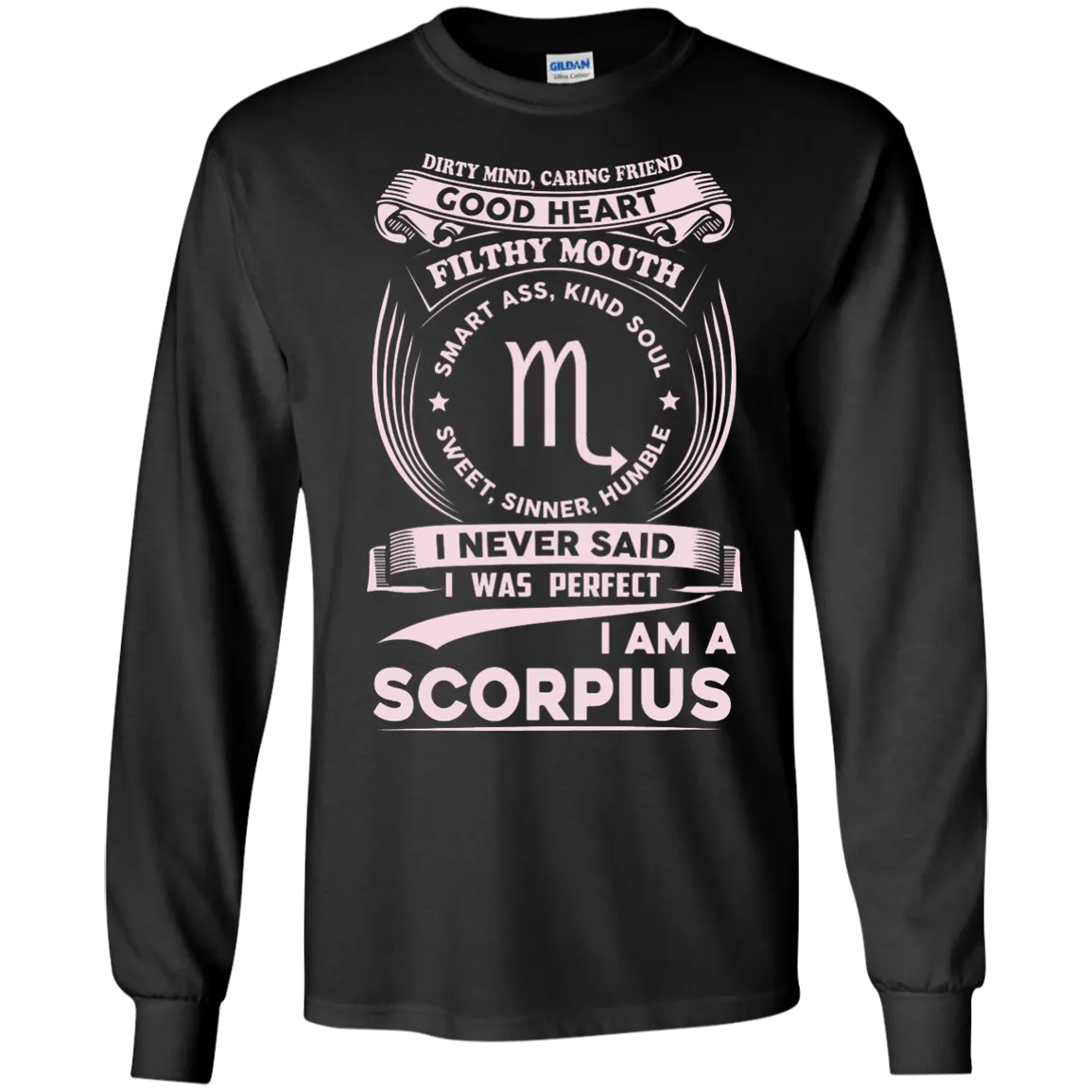 Dirty Mind Caring Friend I Am a Scorpius T-shirts