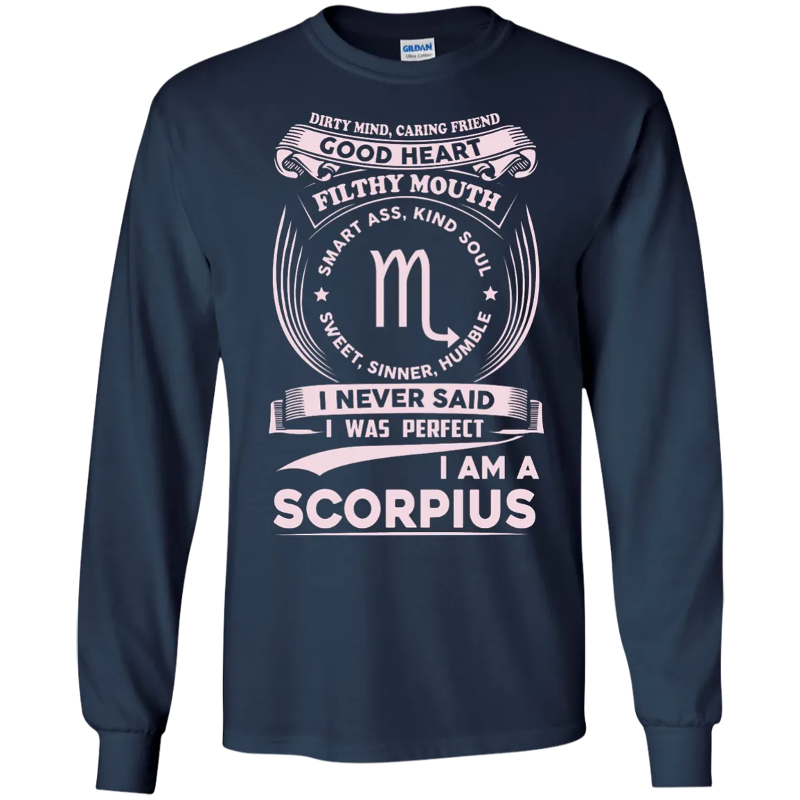 Dirty Mind Caring Friend I Am a Scorpius T-shirts