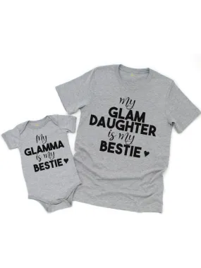 Glamma is My Bestie   My Glamdaughter is My Bestie Matching Shirts