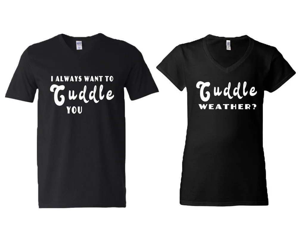 I Always Want to Cuddle You Couple Matching V-Neck T-Shirts