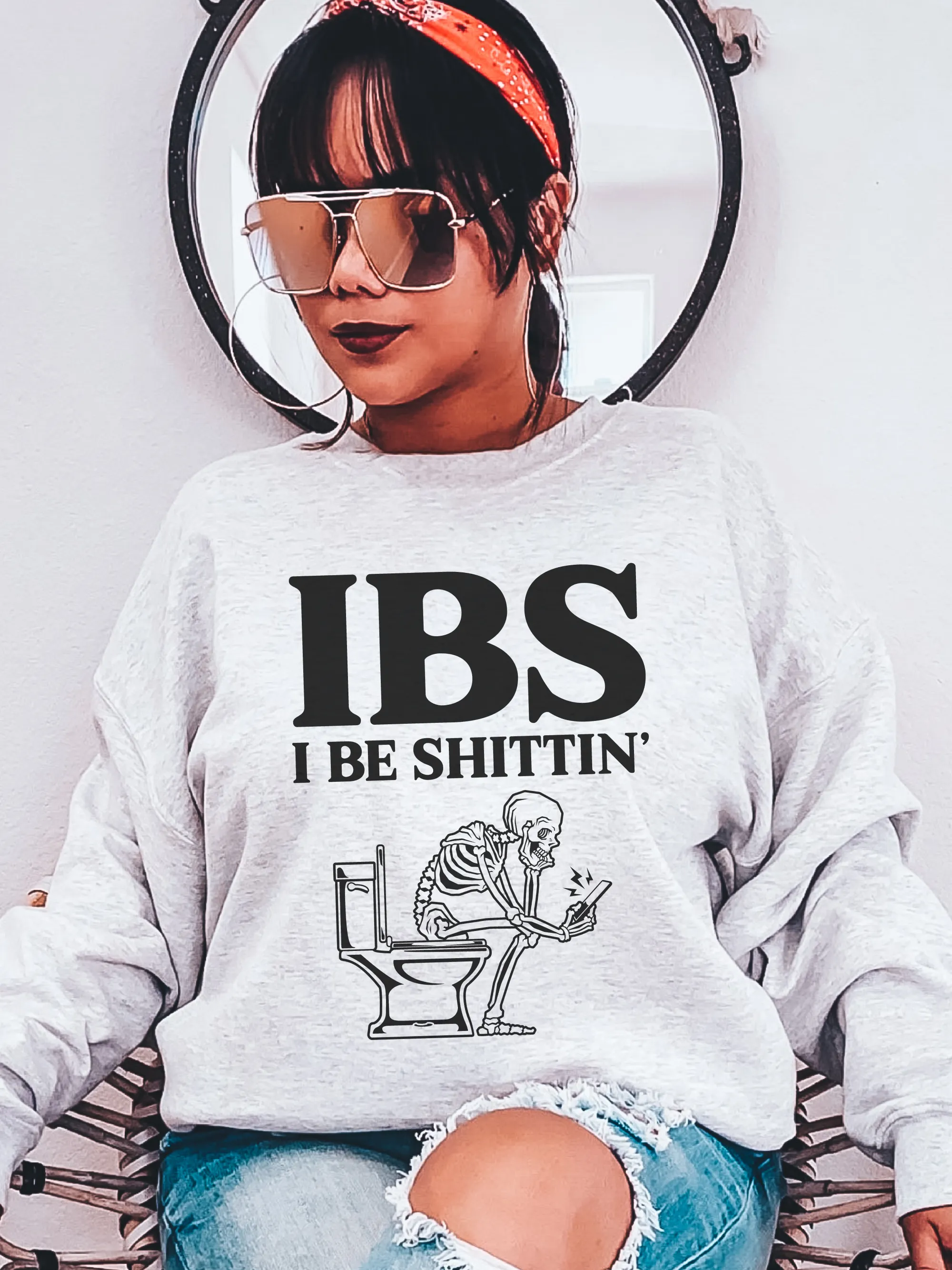 IBS I Be Shi--in' ~ Unisex T-shirts, Sweatshirts, Raglans and Tank Tops Relaxed Fit Printed In The USA