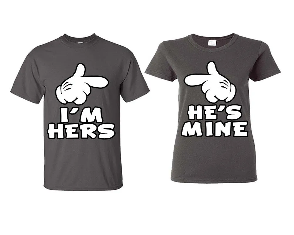 I'm Hers and He's Mine Couple Matching Shirts, Design Man and Woman Shirts