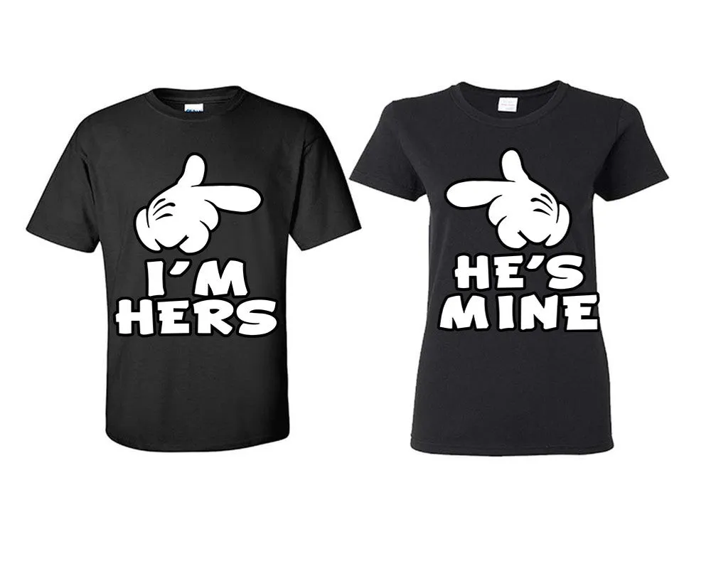 I'm Hers and He's Mine Couple Matching Shirts, Design Man and Woman Shirts