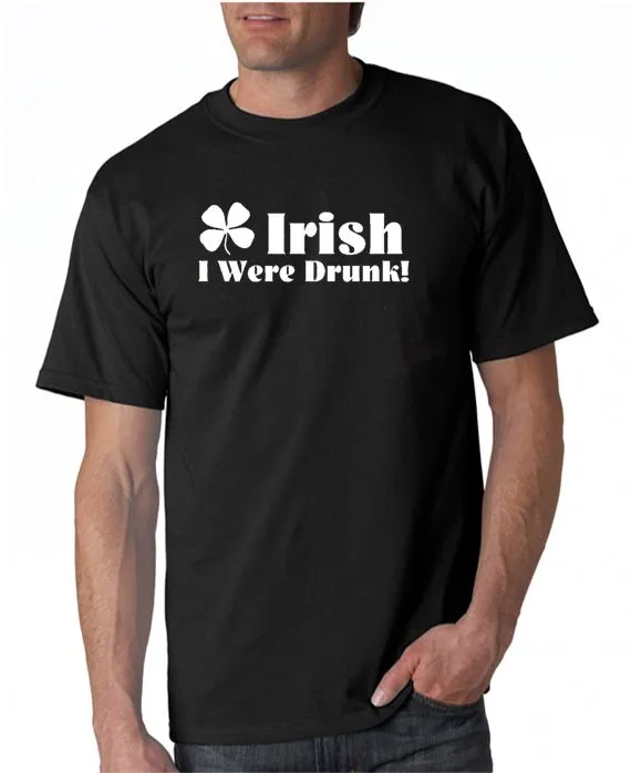 Irish I Were Drunk T-Shirt