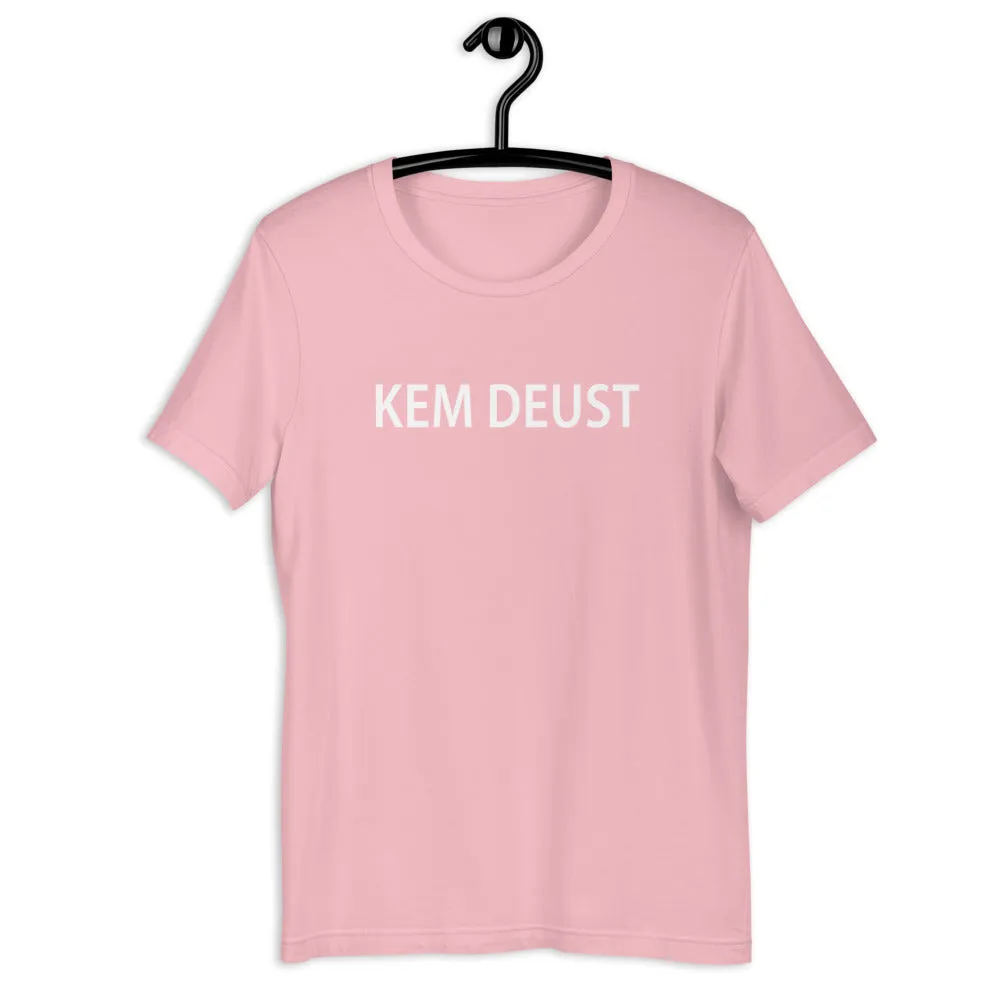 Kem deust T-Shirt