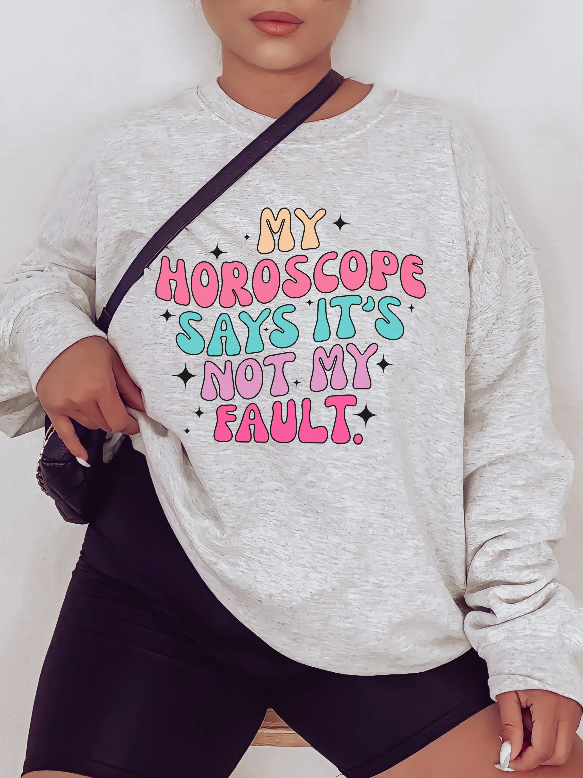 My Horoscope Says It's Not My Fault. ~ Unisex T-shirts, Sweatshirts, Raglans and Tank Tops Relaxed Fit Printed In The USA