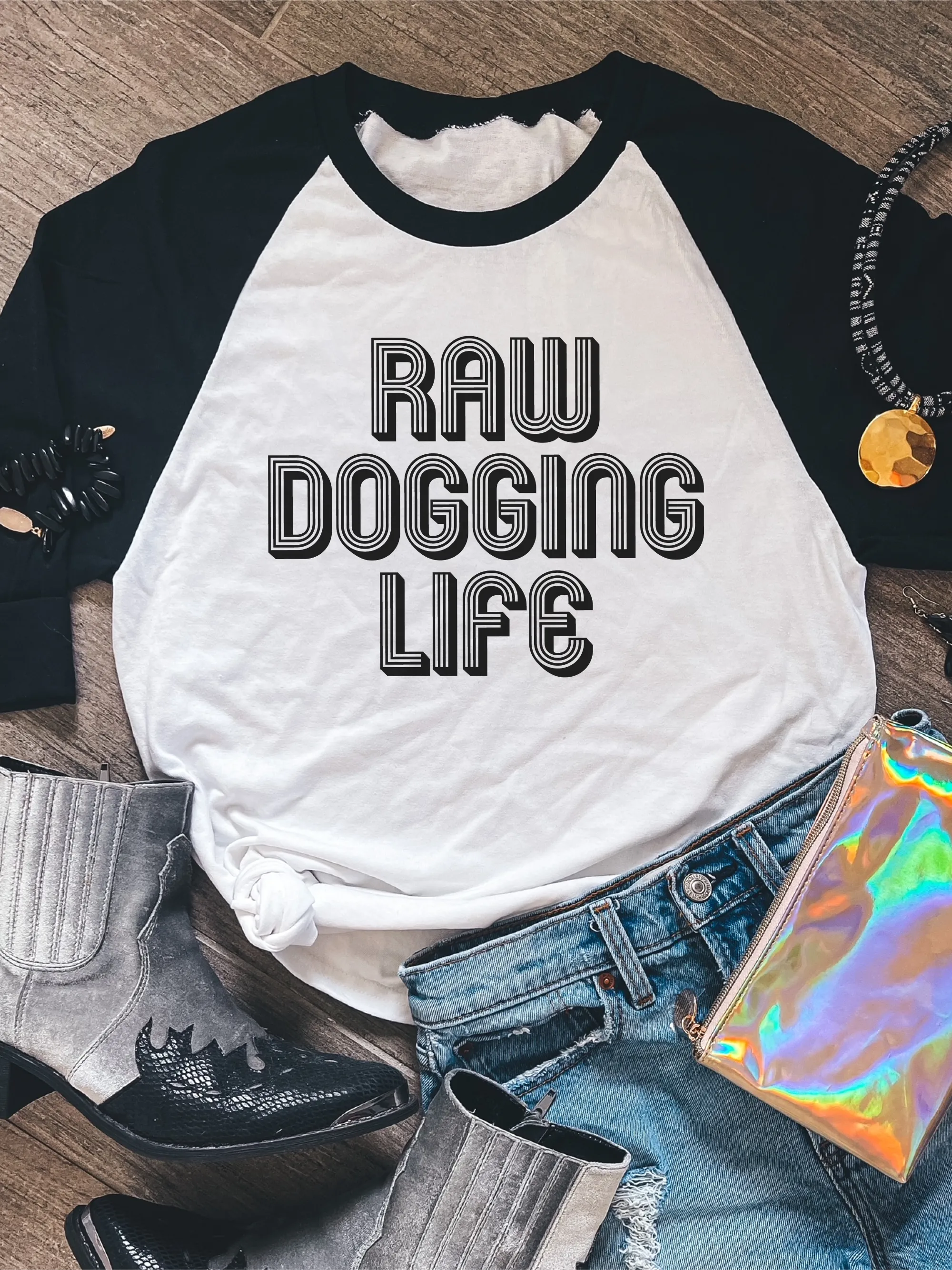 Raw Dogging Life ~ Unisex T-shirts, Sweatshirts, Raglans and Tank Tops Relaxed Fit Printed In The USA