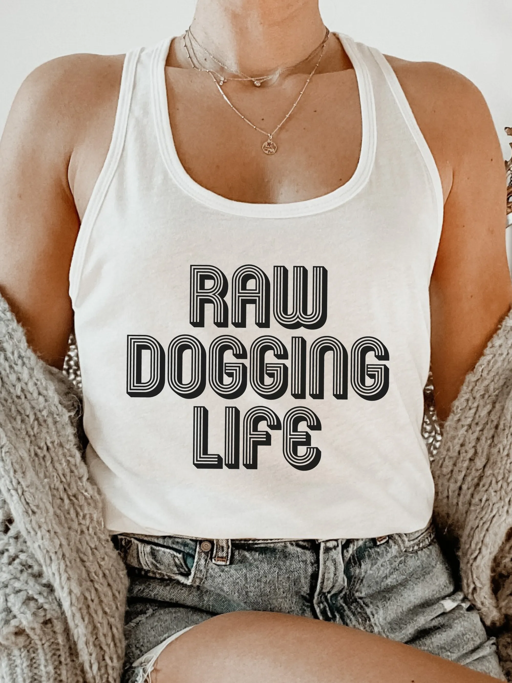 Raw Dogging Life ~ Unisex T-shirts, Sweatshirts, Raglans and Tank Tops Relaxed Fit Printed In The USA