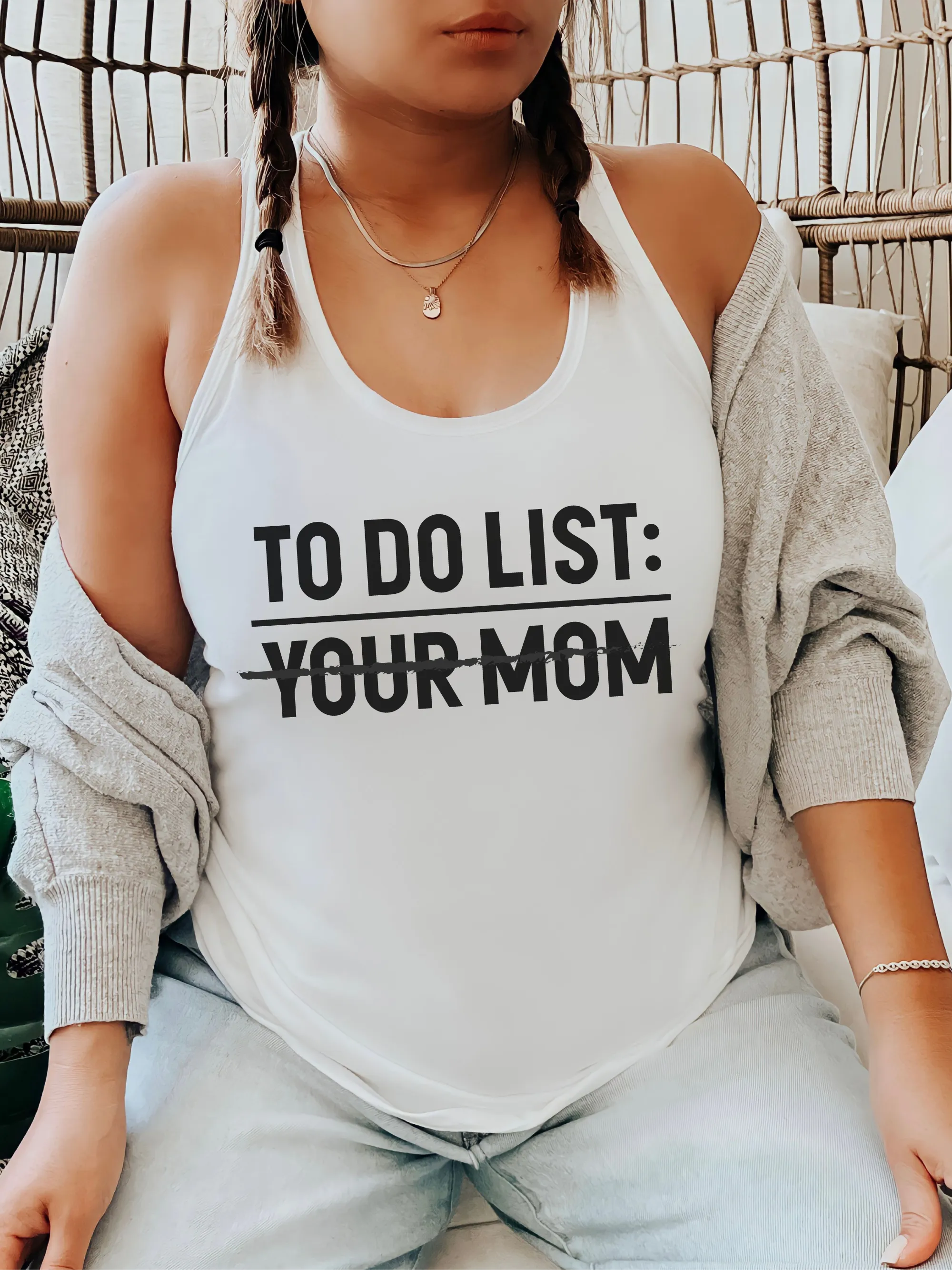 To Do List: Your Mom ~ Unisex T-shirts, Sweatshirts, Raglans and Tank Tops Relaxed Fit Printed In The USA